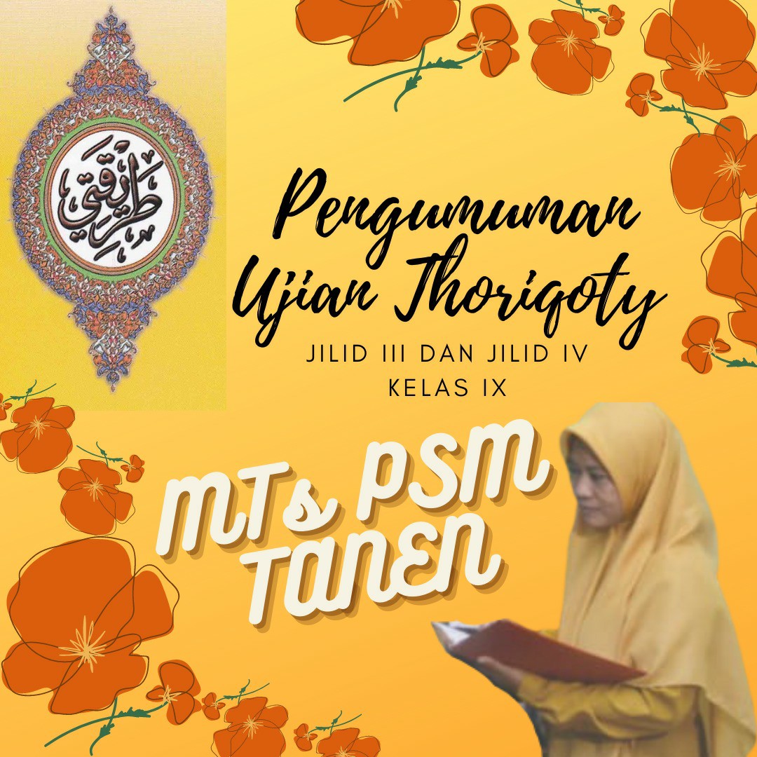 Ujian Thoriqoty Jilid III dan IV MTs PSM Tanen