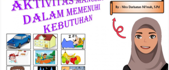 Video - Aktivitas Manusia dalam Memenuhi Kebutuhan Kelangkaan & Kebutuhan Manusia - Nira Darisatun Nimah