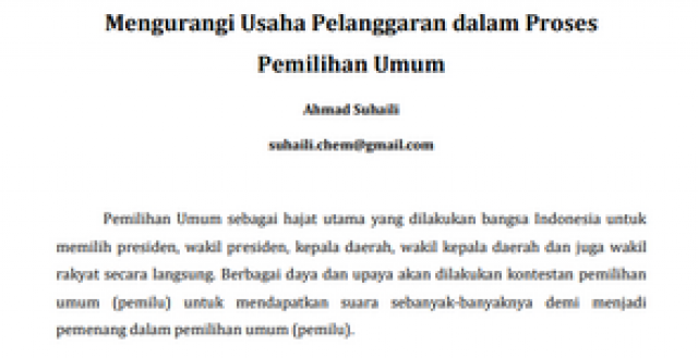 Mengurangi Usaha Pelanggaran dalam Proses Pemilihan Umum - Ahmad Suhaili