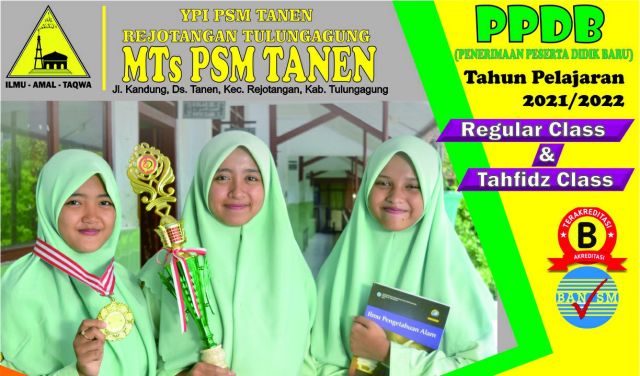 Penerimaan Peserta Didik Baru PPDB MTs PSM Tanen Tahun 2022/2023