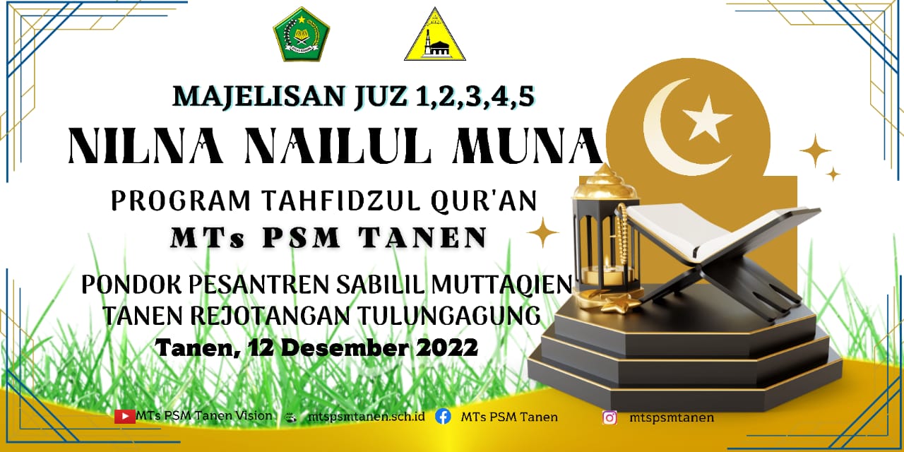 Majelisan Program Tahfidzul Quran Pondok PSM Tanen Rejotangan Tulungagung 2022