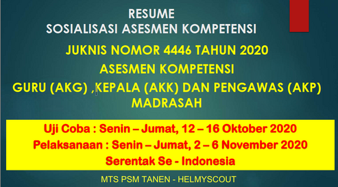 Resume Sosialisasi Asesmen Kompetensi Guru AKG, Kepala AKK dan Pengawas AKP Madrasah